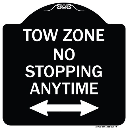 Signmission No Stopping Anytime W/ Bi-Directional Arrow Heavy-Gauge Aluminum Sign, 18" x 18", BW-1818-23579 A-DES-BW-1818-23579